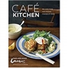 Cafe Kitchen: Relaxed food for friends from the Lantana Caf